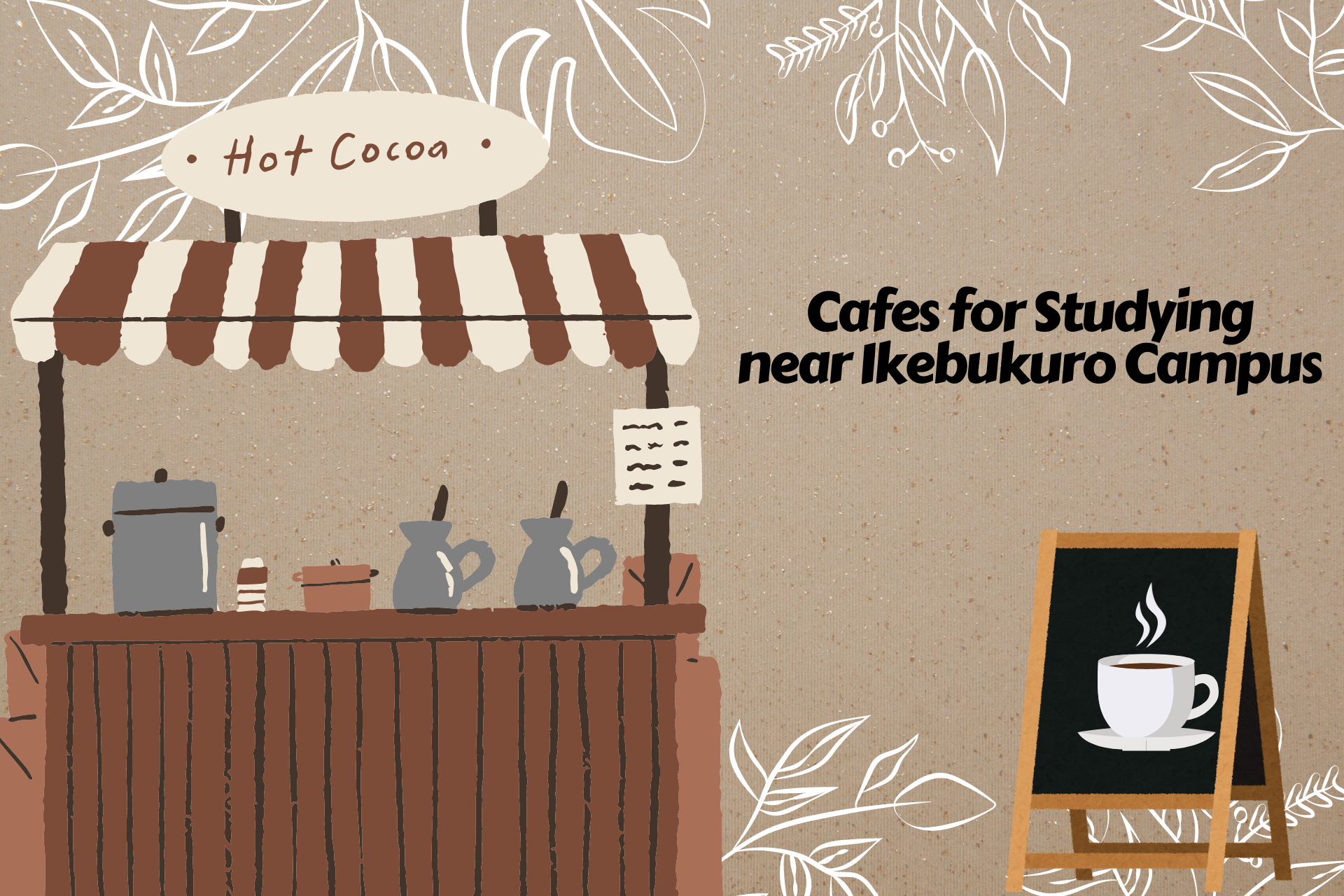 Cafes for Studying near Ikebukuro Campus