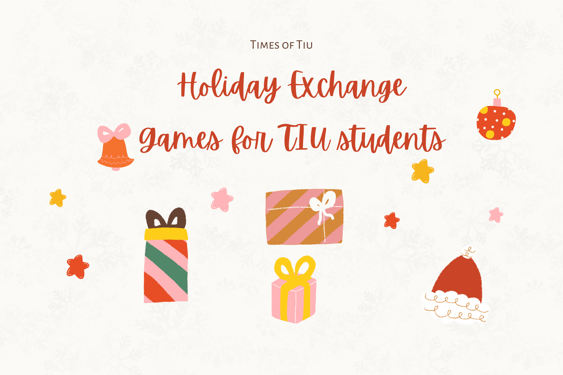 Holiday Exchange Games for TIU Students