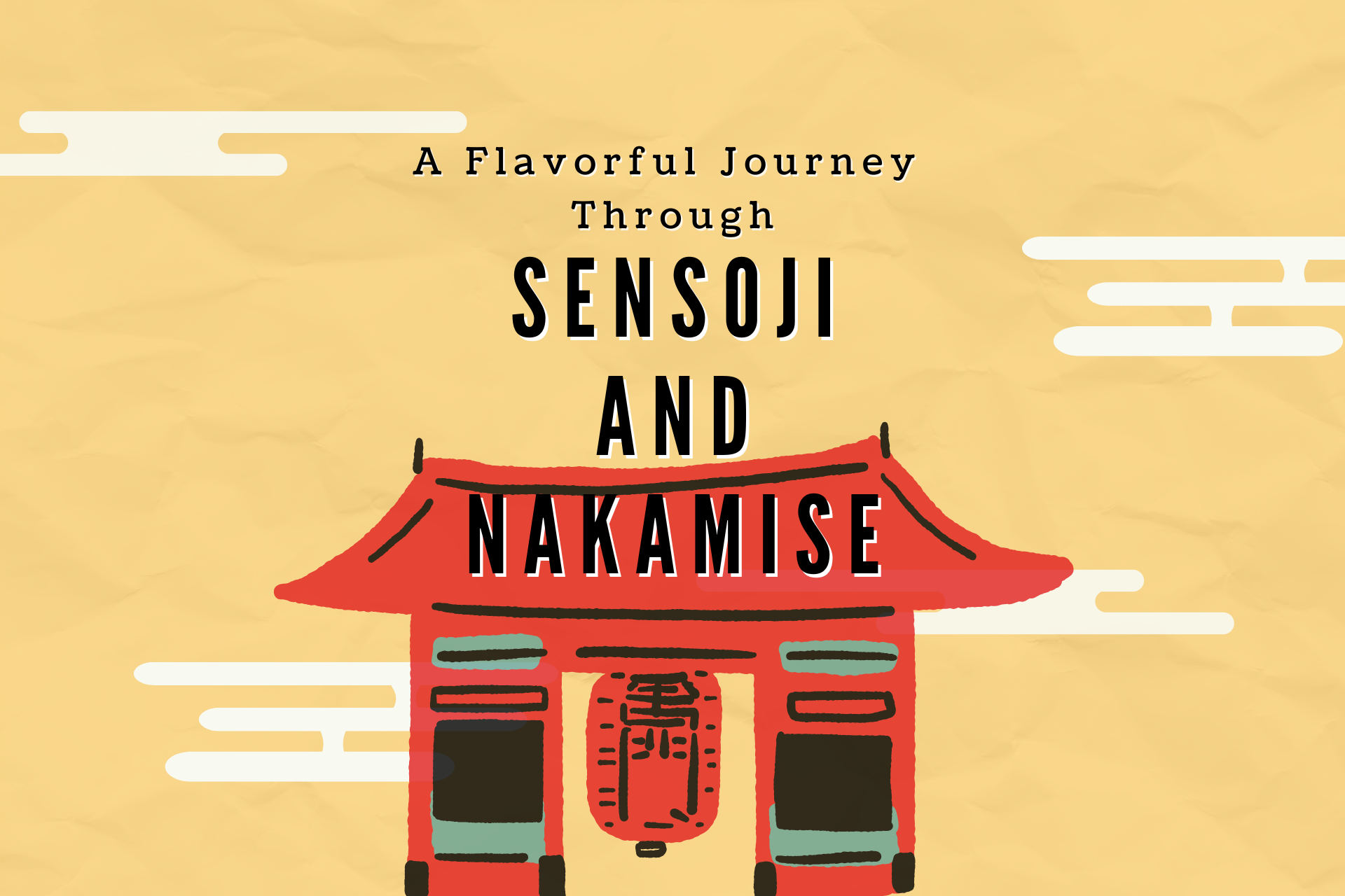 Shrines, Street Food & Souvenirs: A Flavorful Journey Through Sensoji and Nakamise